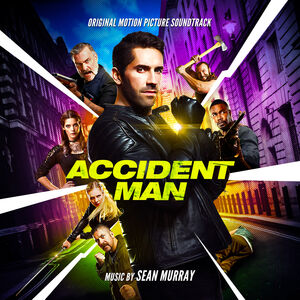 Accident Man (Original Motion Picture Soundtrack) , Sean Murray