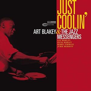 Just Coolin , Art Blakey & Jazz Messengers