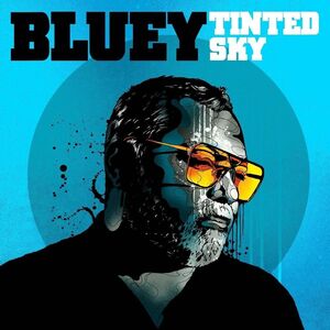 Tinted Sky , Bluey