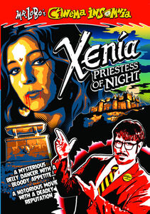 Mr Lobo's Cinema Insomnia: Xenia: Priestess of Night