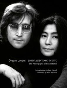 DREAM LOVERS JOHN AND YOKO IN NYC