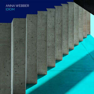 Idiom , Anna Webber