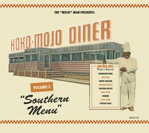 Koko-mojo Diner 3 Southern Menu (Various Artists) , Various Artists