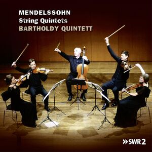 String Quintets , Bartholdy Quintett