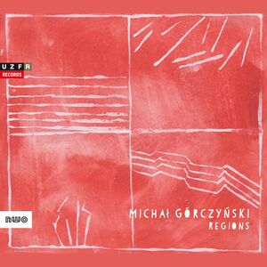 Regions , Michal Gorczynski
