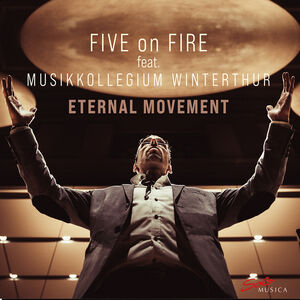 Eternal Movement , Five On Fire