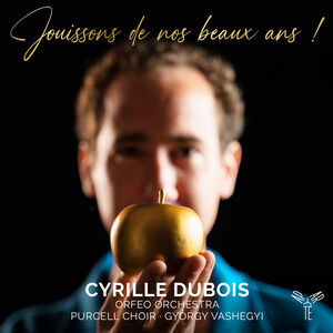 Jouissons de Nos Beaux Ans! , Cyrille Dubois