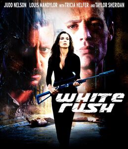White Rush , Judd Nelson