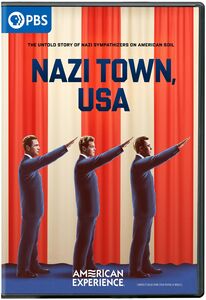 American Experience: Nazi Town, USA