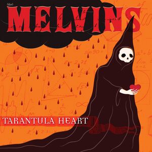 Tarantula Heart , Melvins