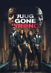 Juug Gone Wrong , Clifton Powell
