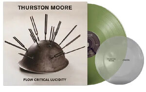 Flow Critical Lucidity - Green Colored Vinyl with Clear Flexi [Import] , Thurston Moore