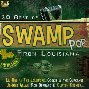 20 Best of Swamp Pop from Louisiana , Various Artists