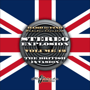 HARD TO FIND JUKEBOX CLASSICS: STEREO EXPLOSION VOLUME 12 - THE BRITISH INVASION (Various Artists)