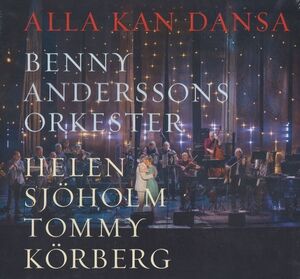 Alla Kan Dansa , Benny Anderssons Orkester