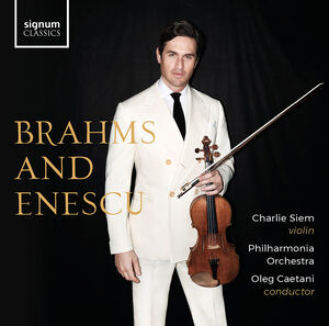 Brahms and Enescu , Charlie Siem
