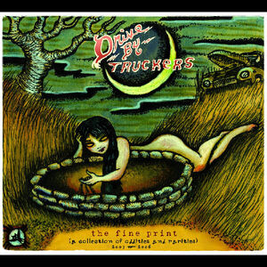 The Fine Print , Drive-By Truckers