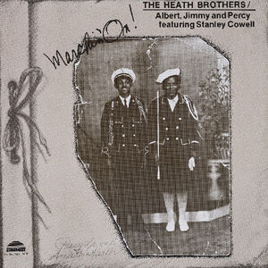 Marchin On! , Heath Bros