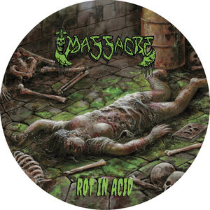 Rot in Acid , Massacre