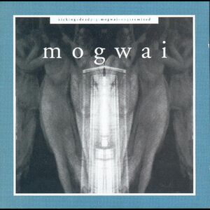 Kicking A Dead Pig , Mogwai