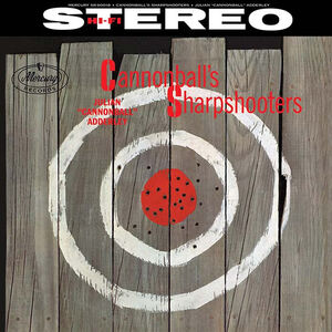 Cannonball's Sharpshooters (Verve Vault Series) , Cannonball Adderley