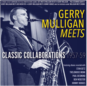 Meets: Classic Collaborations 1957-59 , Gerry Mulligan