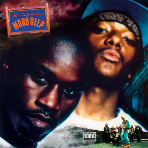The Infamous , Mobb Deep
