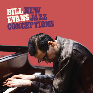 New Jazz Conceptions - Limited 180-Gram Blue Colored Vinyl [Import] , Bill Evans