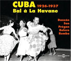 Cuba 1929-37: Bal a la Havane , Various Artists