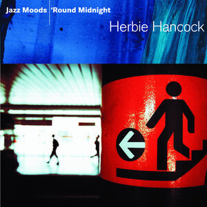 Jazz Moods: Round Midnight , Herbie Hancock