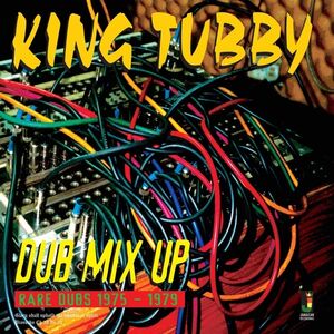 Dub Mix Up , King Tubby