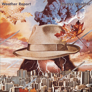 Heavy Weather , Weather Report