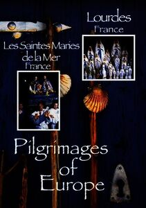 Pilgrimages of Europe: Volume 2