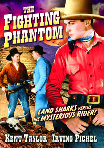 The Fighting Phantom , Kent Taylor