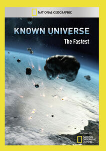 Known Universe: The Fastest