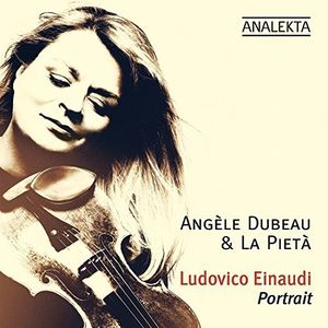 Ludovico Einaudi: Portrait , Angele Dubeau & La Pieta