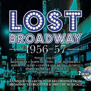 Lost Broadway 1956-1957: Broadway's Forgotten & Obscure Musicals / Various [Import]