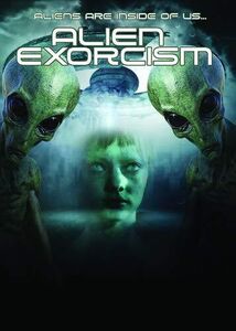 Alien Exorcism
