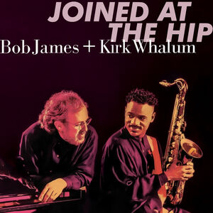 Joined At The Hip - 2019 Remastered (SACD) , Bob James