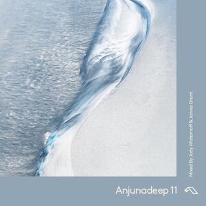 Anjunadeep 11 - Mixed By Jody Wisternoff & James Grant