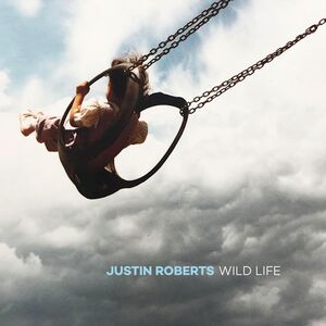 Wild Life , Justin Roberts