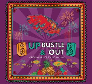 24-Track Almanac: Original Bristol Sound Massive , Up, Bustle and Out