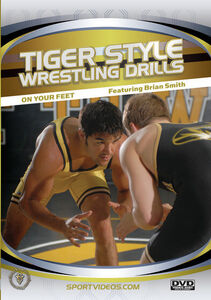 Tiger Style Wrestling Drills: On Your Feet