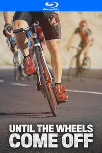 Until the Wheels Come Off