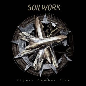 Figure Number Five , Soilwork
