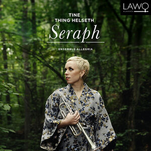 Seraph , Tine Thing Helseth