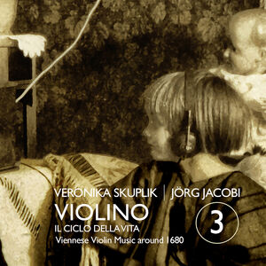 Violino 3 - Il ciclo della vti , Veronika Skuplik
