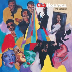 The Collection , Club Nouveau