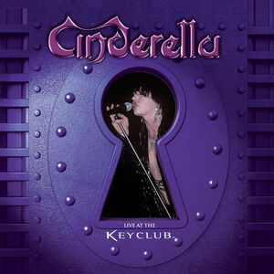 Live At The Key Club , Cinderella