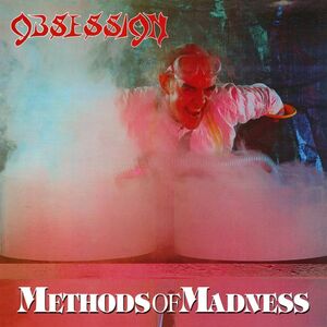 Methods Of Madness - White Vinyl , Obsession